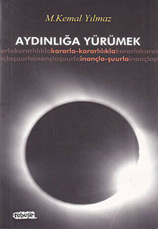 Aydınlığa Yürümek - 1