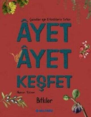 Ayet Ayet Keşfet - Bitkiler - 1