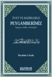 Ayet ve Hadislerle Peygamberimiz - 1