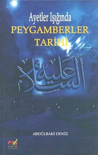 Ayetler Işığında Peygamberler Tarihi - 1