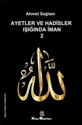 Ayetler ve Hadisler Işığında İman 2 - 1