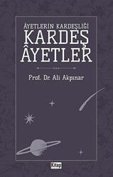 Ayetlerin Kardeşliği Kardeş Ayetler - 1