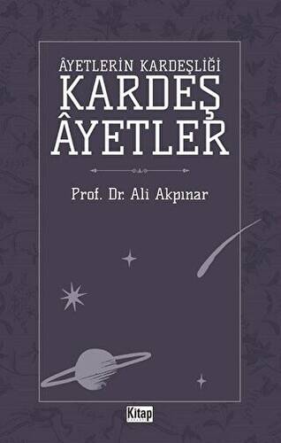 Ayetlerin Kardeşliği Kardeş Ayetler - 1