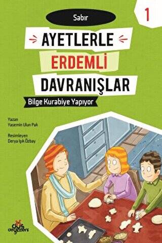 Ayetlerle Erdemli Davranışlar 1 - Bilge Kurabiye Yapıyor - 1