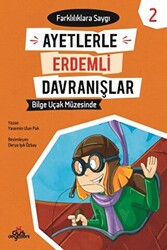 Ayetlerle Erdemli Davranışlar 2 - Bilge Uçak Müzesinde - 1