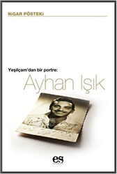 Ayhan Işık Yeşilçam’dan Bir Portre - 1