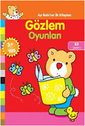 Ayı Bobinin İlk Kitapları - Gözlem Oyunları - 1