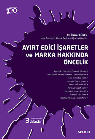 Ayırt Edici İşaretler ve Marka Hakkında Öncelik - 1