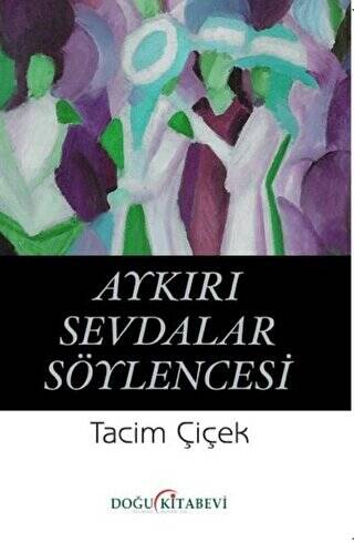 Aykırı Sevdalar Söylencesi - 1