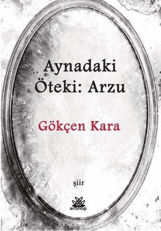 Aynadaki Öteki: Arzu - 1