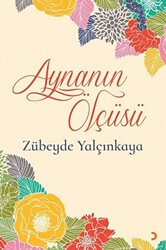 Aynanın Ölçüsü - 1