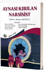 Aynası Kırılan Narsisist - 1