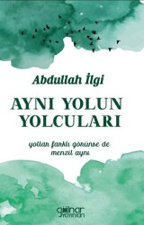 Aynı Yolun Yolcuları - 1