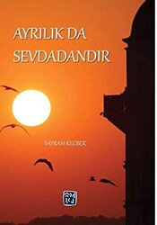 Ayrılık da Sevdadandır - 1