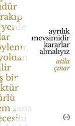 Ayrılık Mevsimidir Kararlar Almalıyız - 1