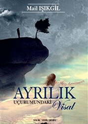 Ayrılık Uçurumundaki Visal - 1