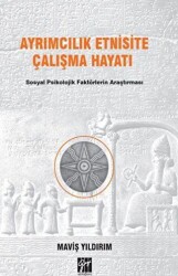 Ayrımcılık Etnisite Çalışma Hayatı - 1