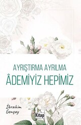 Ayrıştırma Ayrılma Ademiyiz Hepimiz - 1