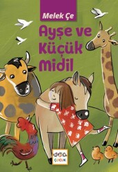 Ayşe ve Küçük Midil - 1