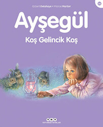 Ayşegül 56 - Koş Gelincik Koş - 1