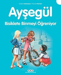 Ayşegül 7 - Bisiklete Binmeyi Öğreniyor - 1