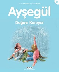 Ayşegül Doğayı Koruyor - 1