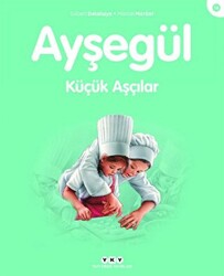 Ayşegül Küçük Aşçılar - 1