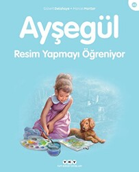 Ayşegül Resim Yapmayı Öğreniyor - 1