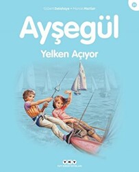 Ayşegül Yelken Açıyor - 1