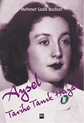 Aysel Tarihe Tanık Hayat - 1