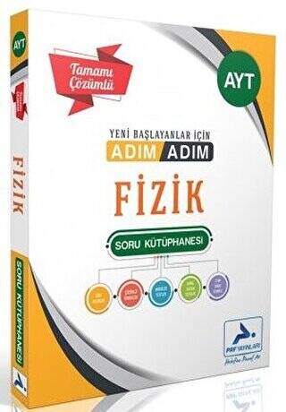 AYT Fizik Adım Adım Tamamı Çözümlü Soru Kütüphanesi - 1