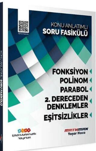 AYT Matematik Fonksiyon Polinom Parabol 2. Dereceden Denklemler ve Eşitsizlik Konu Anlatımlı Soru Fasikülü - 1