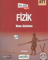 AYT Özel Ders Konseptli Fizik Konu Anlatımı - 1