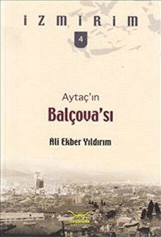 Aytaç’ın Balçovası - 1