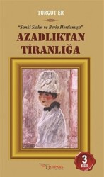 Azadlıktan Tiranlığa - 1