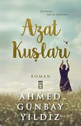 Azat Kuşları - 1