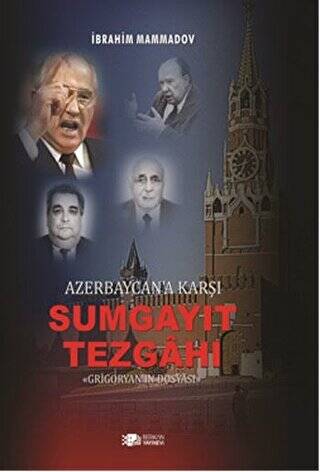 Azerbaycan`a Karşı Sumgayıt Tezgahı - 1