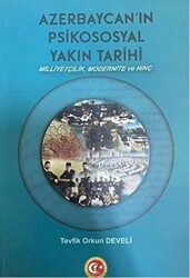 Azerbaycan`ın Psikososyal Yakın Tarihi - 1