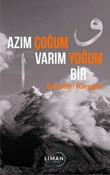 Azım Çoğum Varım Yoğum Bir - 1