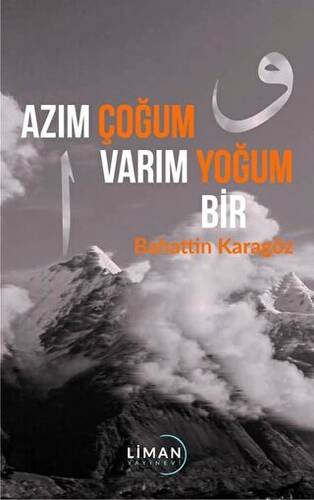 Azım Çoğum Varım Yoğum Bir - 1