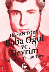 Baba Oğul ve Devrim - 1