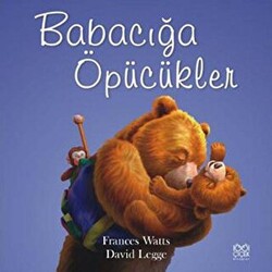 Babacığa Öpücükler - 1