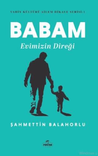 Babam Evimizin Direği - 1