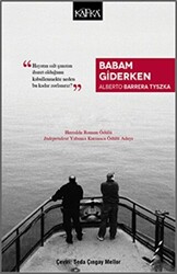 Babam Giderken - 1