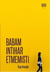 Babam İntihar Etmemişti - 1