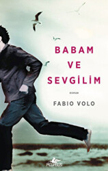 Babam ve Sevgilim - 1