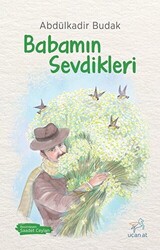 Babamın Sevdikleri - 1