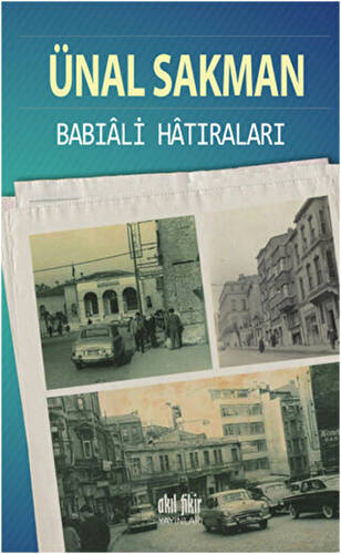 Babıali Hatıraları - 1