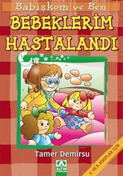 Babişkom ve Ben: Bebeklerim Hastalandı - 1