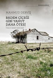 Badem Çiçeği Gibi Yahut Daha Ötesi - 1